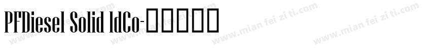 PFDiesel Solid ldCo字体转换